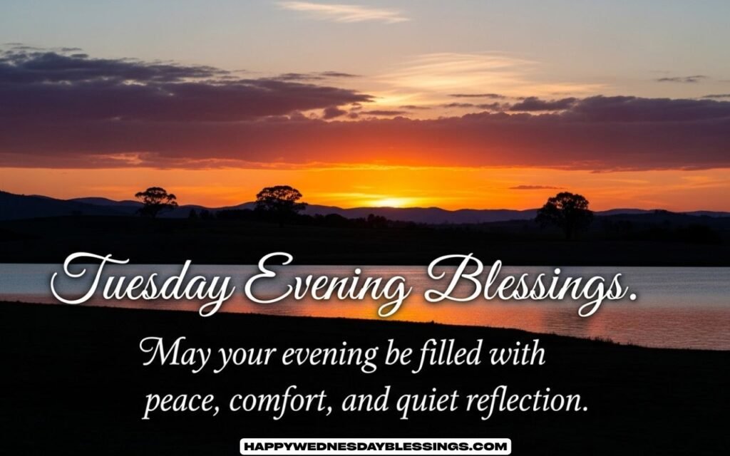 Tuesday Evening Blessings Images and Quotes